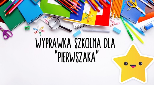 Klasa 1 - sprawy organizacyjne i wyprawka